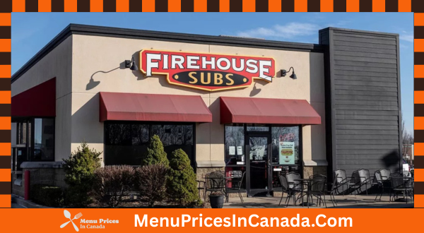 Firehouse Subs Menu With Prices In Canada