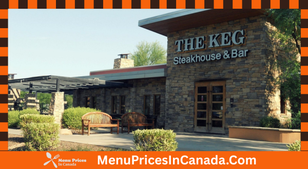 The Keg Steakhouse Menu With Prices In Canada
