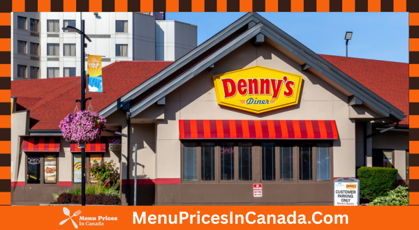 Denny's Menu With Prices In Canada