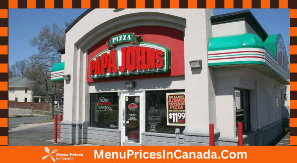 Papa John's Menu With Prices In Canada
