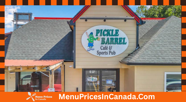 Pickle Barrel Menu With Prices In Canada