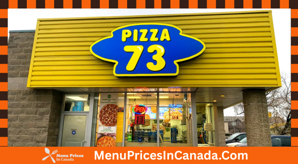 Pizza 73 Menu With Prices In Canada