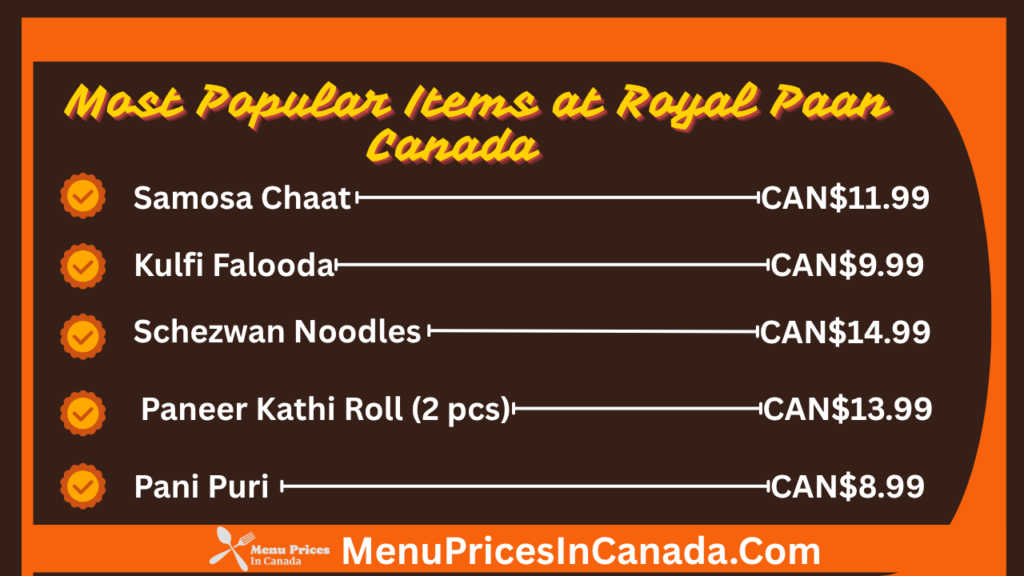 Most Popular Menu Items at Royal Paan Canada